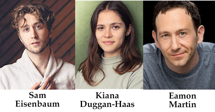 Featuring: Sam Eisenbaum, Kiana Duggan Haas, Eamon Martin, Macy Mcknight, Sharon Grace Power, Bill Solley